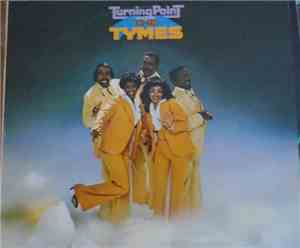 The Tymes - Turning Point