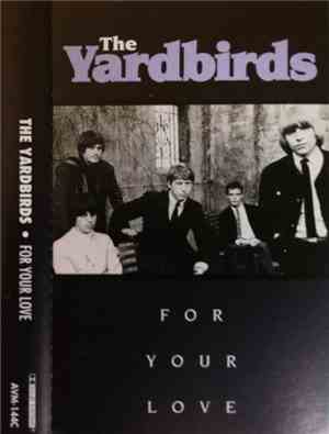 The Yardbirds - For Your Love