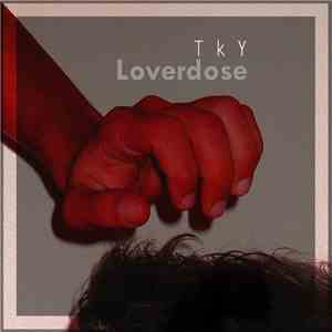 TKY - Loverdose