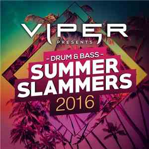 Various - Drum & Bass Summer Slammers 2016