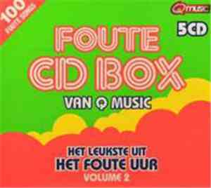 Various - Foute CD Box Van Q Music Volume 2
