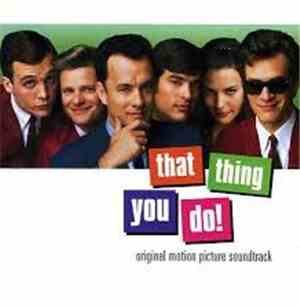 Various - That Thing You Do! - Original Motion Picture Soundtrack
