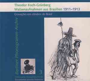 Various - Walzenaufnahmen Aus Brasilien - Gravações Em Cilindros Do Brasil (1911-1913)