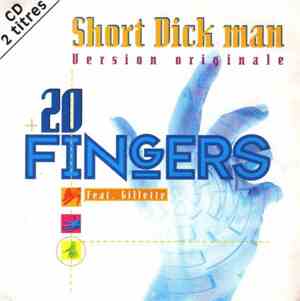 20 Fingers Feat. Gillette - Short Dick Man
