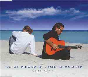 Al Di Meola & Leonid Agutin - Cuba Africa