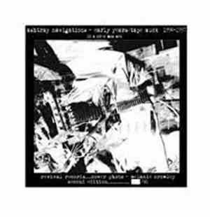 Ashtray Navigations - Early Years / Tape Muck...1994-1997
