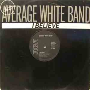 Average White Band - I Believe