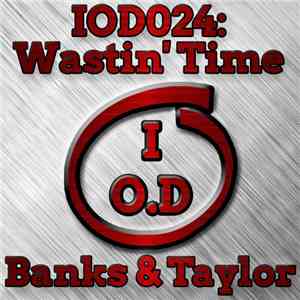 Banks & Taylor - Wastin' Time