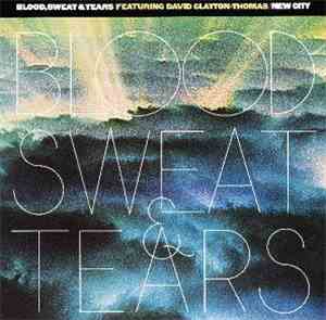 Blood, Sweat & Tears Featuring David Clayton-Thomas - New City