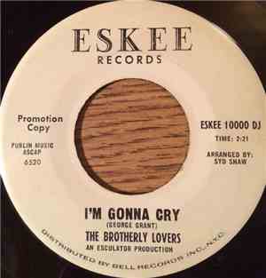 Brotherly Lovers - I'm Gonna Cry / Was a Lie