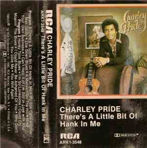 Charley Pride - There's A Little Bit Of Hank In Me