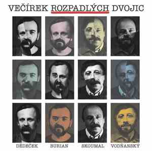 Dědeček Burian / Skoumal Vodňanský - Večírek Rozpadlých Dvojic