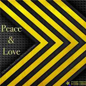 Dj Memory, Fonzie Ciaco, Dj Ciaco, Dj Fonzie - Peace & Love