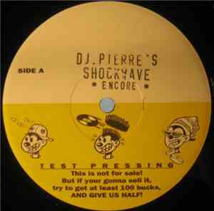 DJ Pierre Presents Shock Wave Encore - War Drums / Wonderful