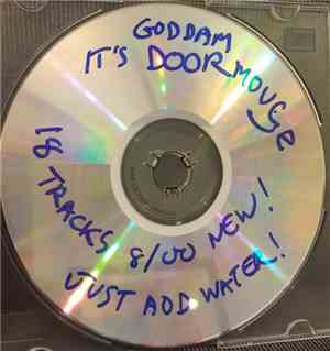 Doormouse - Goddam It's Doormouse