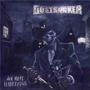 Dustsucker - Jack Knife Rendezvous