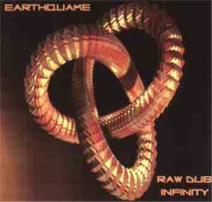 Earthquake  - Raw Dub Infinity