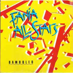 Fania All Stars - Bamboleo