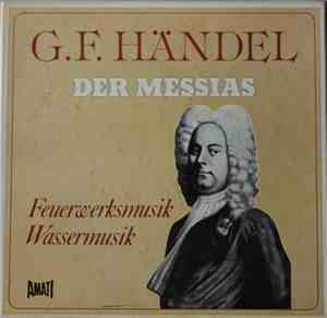 Georg Friedrich Händel - Feuerwerksmusik Wassermusik