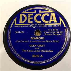 Glen Gray And The Casa Loma Orchestra - Margie / Bye Bye Blues
