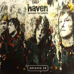 Haven - Between The Senses