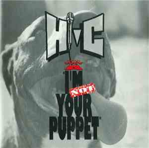 Hi-C - I'm Not Your Puppet