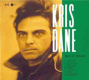 Kris Dane - Rose Of Jericho