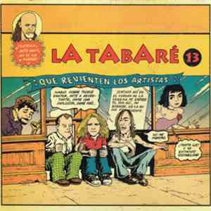 La Tabaré Riverock Banda - Que Revienten Los Artistas