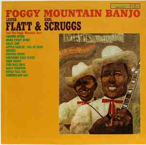 Lester Flatt & Earl Scruggs And The Foggy Mountain Boys - Foggy Mountain Banjo