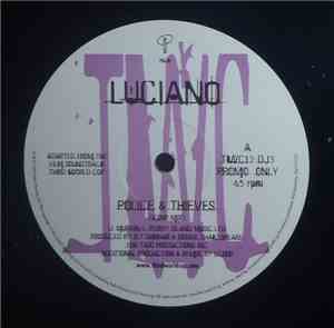 Luciano  - Police & Thieves