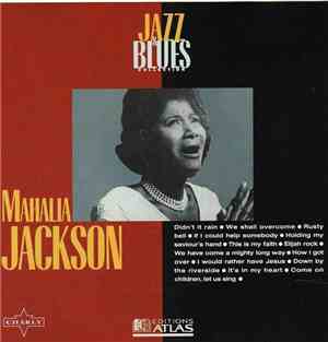 Mahalia Jackson - Jazz & Blues Collection