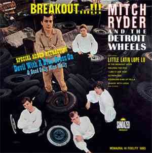 Mitch Ryder And The Detroit Wheels - Breakout...!!!