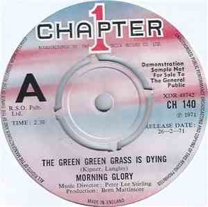Morning Glory  - The Green Green Grass Is Dying