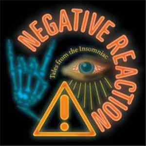 Negative Reaction  - Tales From The Insomniac