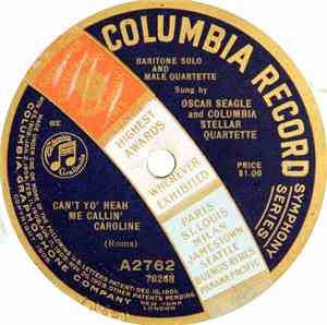 Oscar Seagle And Columbia Stellar Quartette / Oscar Seagle - Can't Yo' Heah Me Callin' Caroline / Smilin' Through