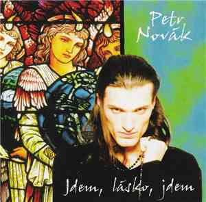 Petr Novák  - Jdem, Lásko, Jdem