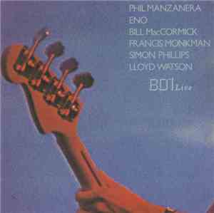 Phil Manzanera, Eno, Bill MacCormick, Francis Monkman, Simon Phillips, Lloyd Watson, 801 - 801 Live