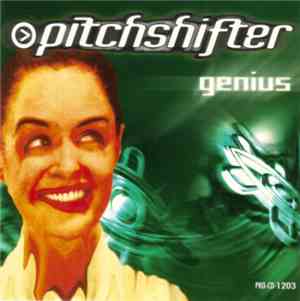 Pitchshifter - Genius