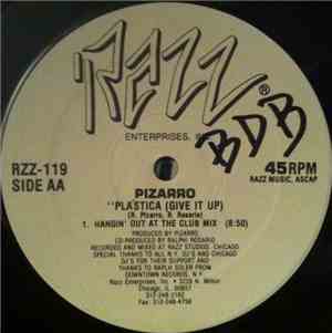 Pizarro - Pla'stica (Give It Up)