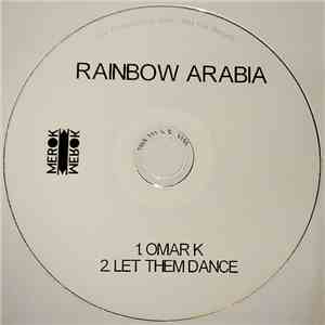 Rainbow Arabia - Omar K / Let Them Dance