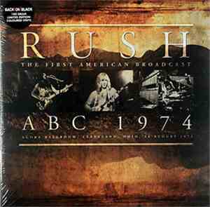 Rush - The First American Broadcast ABC 1974 Agora Ballroom, Cleveland, Ohio, 26 August 1974