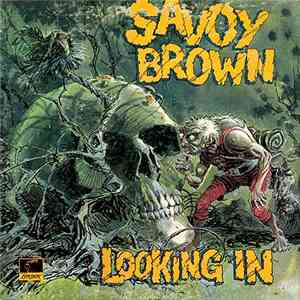 Savoy Brown - Looking In