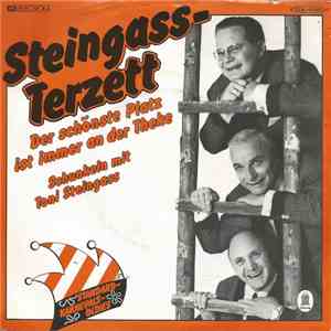Steingass-Terzett - Der Schönste Platz Ist Immer An Der Theke / Schunkeln Mit Toni Steingass