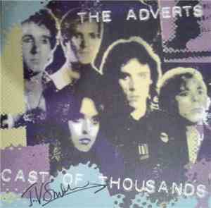 The Adverts - Cast Of Thousands