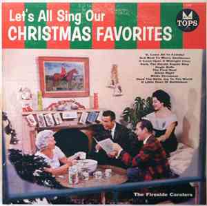The Fireside Carolers - Let's All Sing Our Christmas Favorites