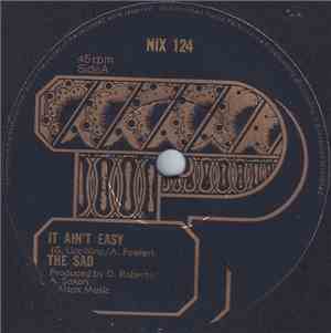 The Sad - It Ain't Easy