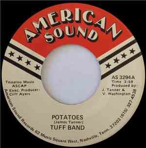 Tuff Band - Potatoes / Tell It Like It Is