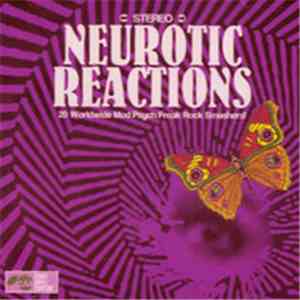 Various - Neurotic Reactions (15 Worldwide Mod Psych Freak Rock Smashers!)