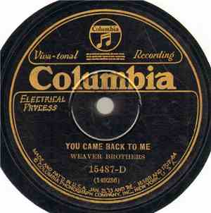 Weaver Brothers - You Came Back To Me / Prison Sorrows