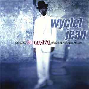 Wyclef Jean Featuring Refugee Allstars - The Carnival